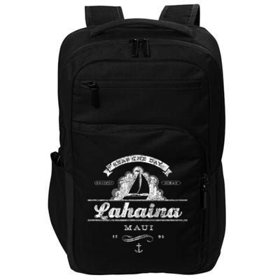 Lahaina Maui Hi Sailboat Cool Gift Vintage Nautical Tee Impact Tech Backpack