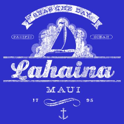 Lahaina Maui Hi Sailboat Cool Gift Vintage Nautical Tee T-Shirt