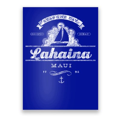 Lahaina Maui Hi Sailboat Cool Gift Vintage Nautical Tee Poster