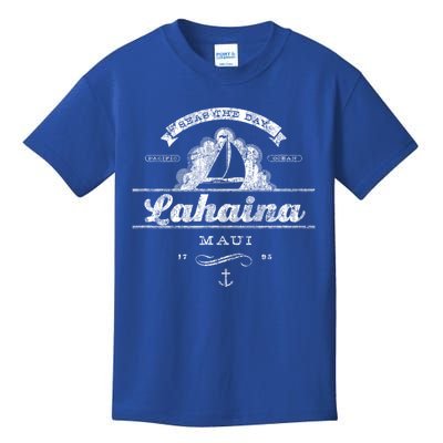 Lahaina Maui Hi Sailboat Cool Gift Vintage Nautical Tee Kids T-Shirt