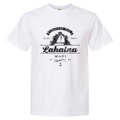 Lahaina Maui Hi Sailboat Cool Gift Vintage Nautical Tee Garment-Dyed Heavyweight T-Shirt