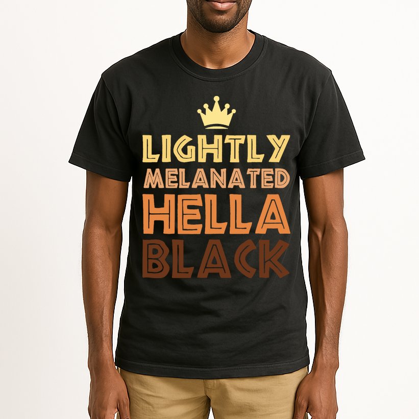 Lightly Melanated Hella Black Afro Queen African American Tall T-Shirt