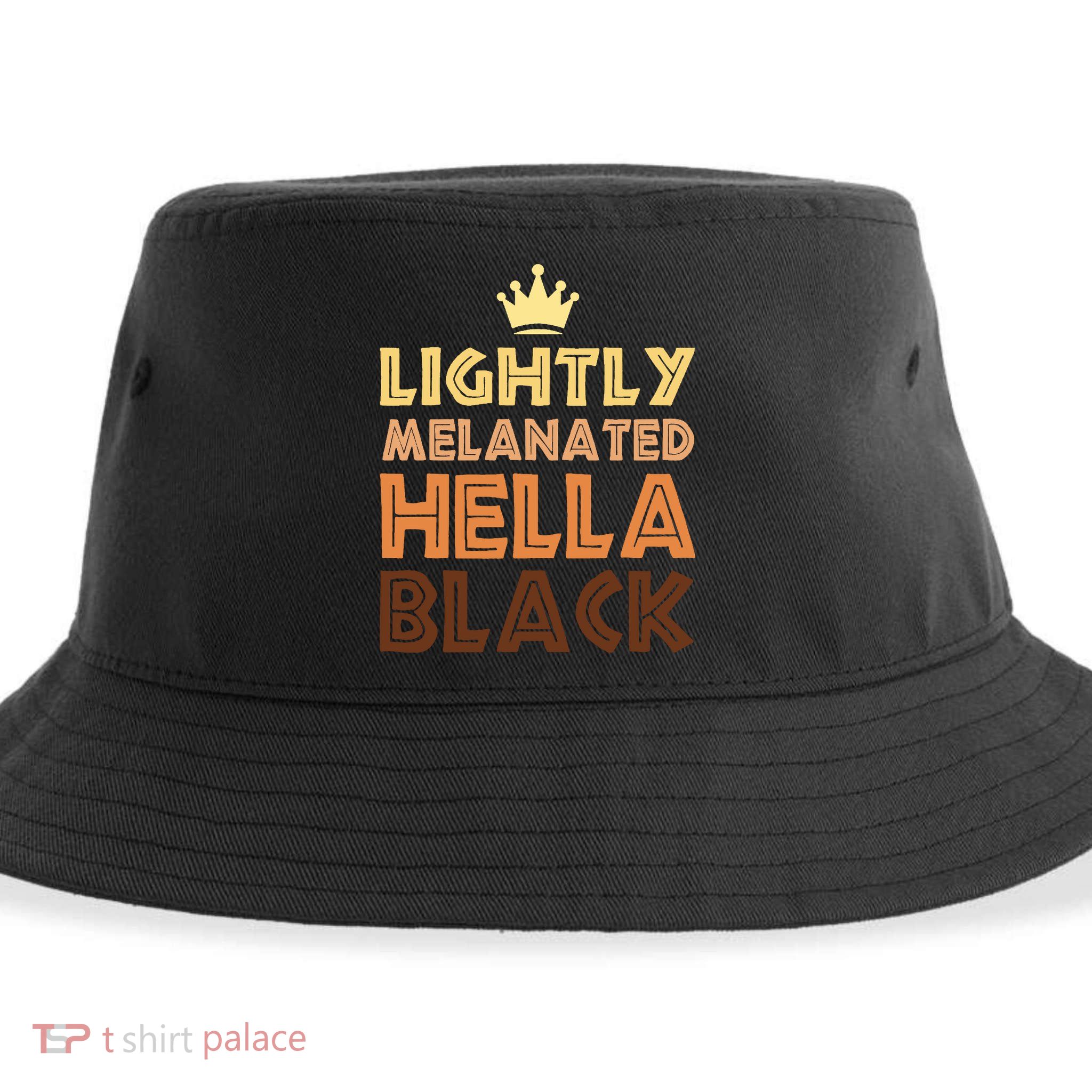 Lightly Melanated Hella Black Afro Queen African American Sustainable Bucket Hat