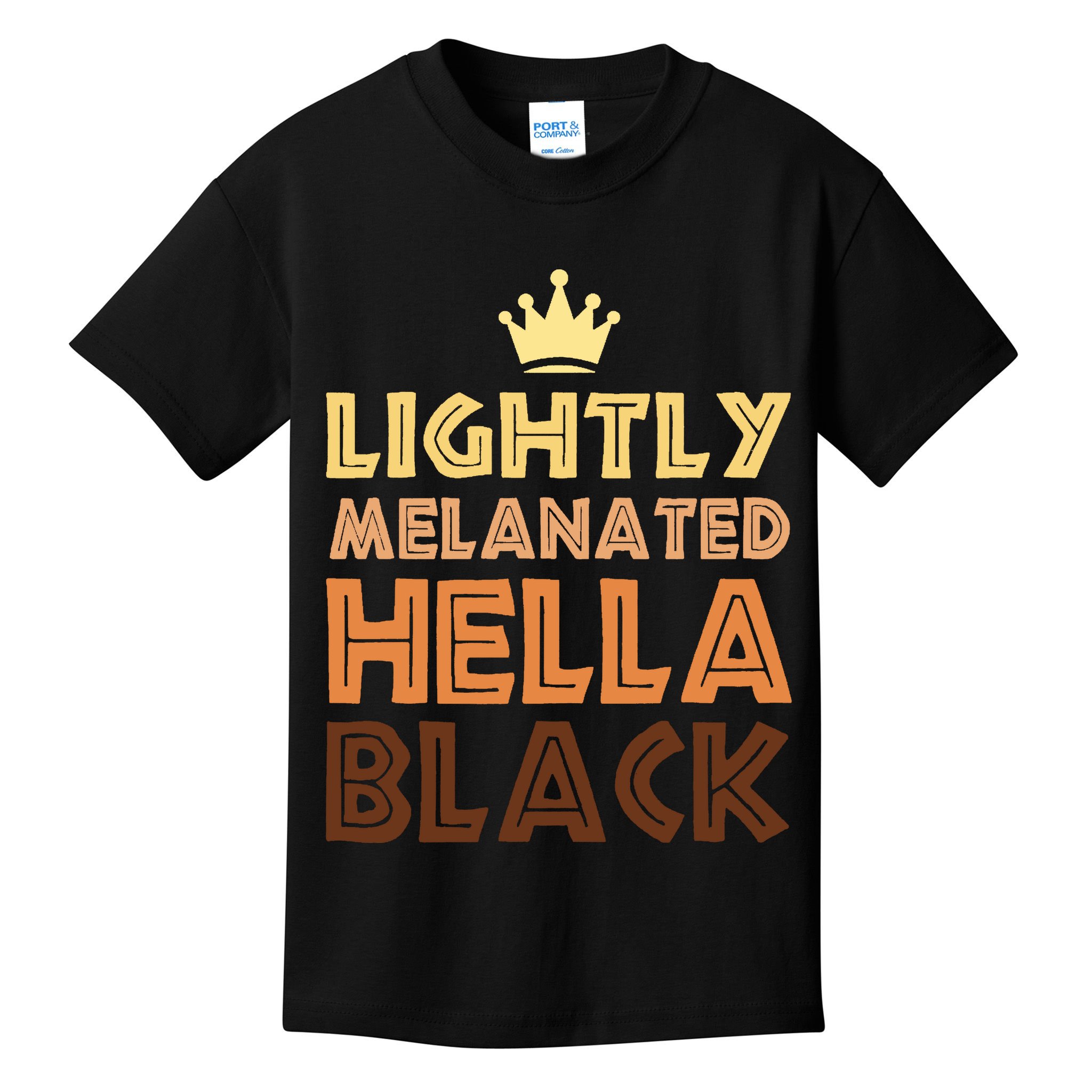 Lightly Melanated Hella Black Afro Queen African American Kids T-Shirt
