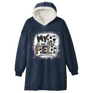 Leopard My Heart Is On That Field Soccer Love Game's Day Cool Gift Hooded Wearable Blanket