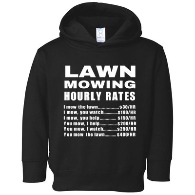 Lawn Mowing Hourly I Mow The Lawn Toddler Hoodie