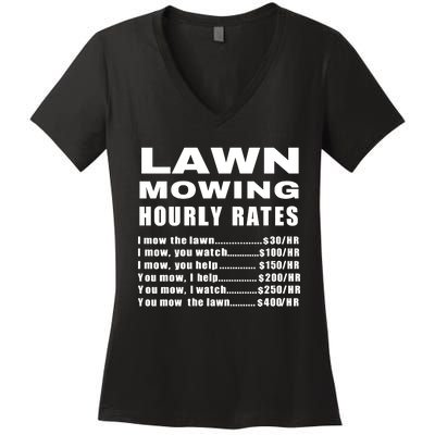 Lawn Mowing Hourly I Mow The Lawn Women's V-Neck T-Shirt