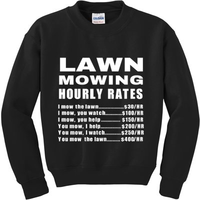 Lawn Mowing Hourly I Mow The Lawn Kids Sweatshirt