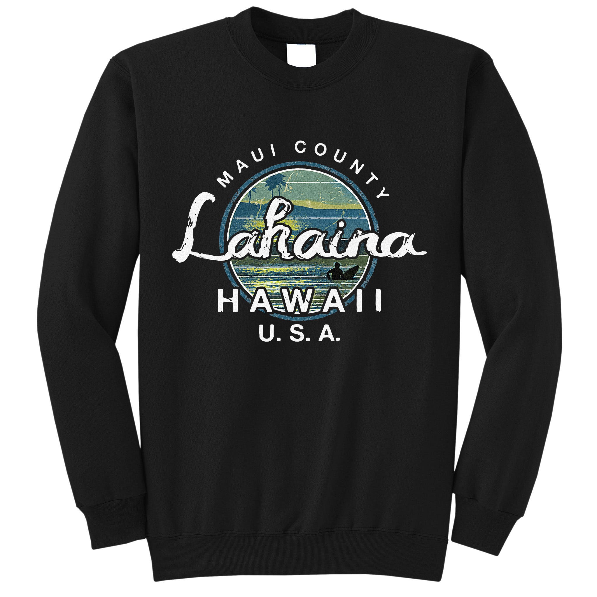 Lahaina Maui Hawaii Surfing Retro Tall Sweatshirt