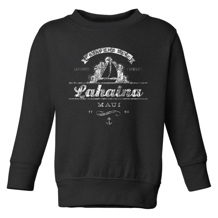 Lahaina Maui HI Sailboat Vintage Nautical Tee Toddler Sweatshirt