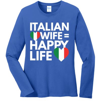 Love My Italian Wife Happy Italian Life Great Gift Ladies Long Sleeve Shirt