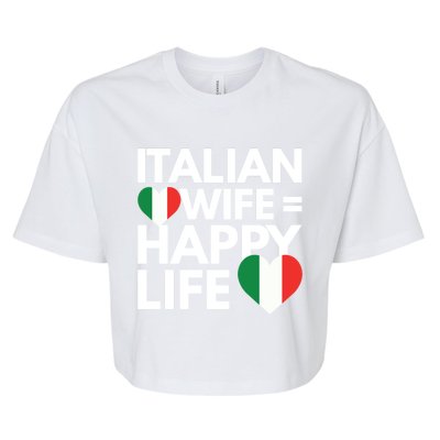 Love My Italian Wife Happy Italian Life Great Gift Bella+Canvas Jersey Crop Tee