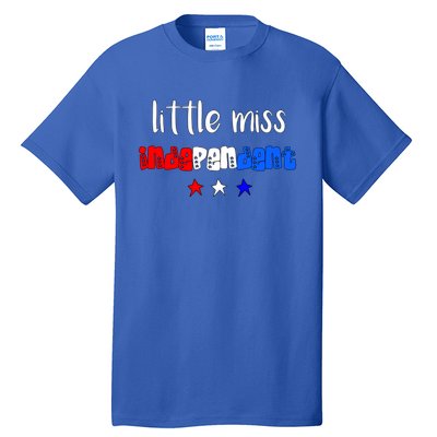 Little Miss Independent Cool Gift America Patriotic Gift Tall T-Shirt