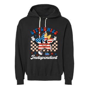 Little Miss Independent 4th Of July Girl Groovy Garment-Dyed Fleece Hoodie