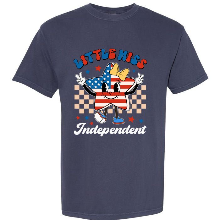 Little Miss Independent 4th Of July Girl Groovy Garment-Dyed Heavyweight T-Shirt