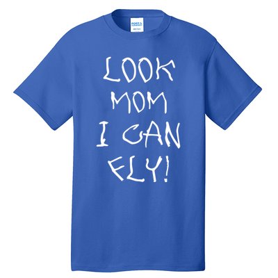 Look Mom I Can Fly! Letters By With Cerebral Palsy Gift Tall T-Shirt