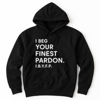 Landon Mauk I Beg Your Finest Pardon I.B.Y.F.P Hoodie