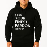 Landon Mauk I Beg Your Finest Pardon I.B.Y.F.P Hoodie
