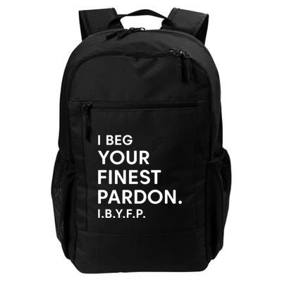 Landon Mauk I Beg Your Finest Pardon I.B.Y.F.P Backpack
