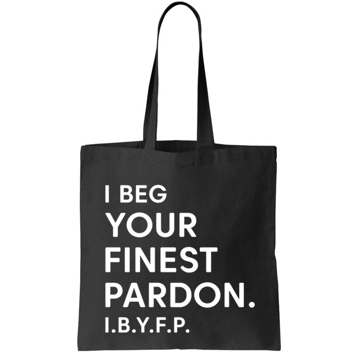 Landon Mauk I Beg Your Finest Pardon I.B.Y.F.P Bag