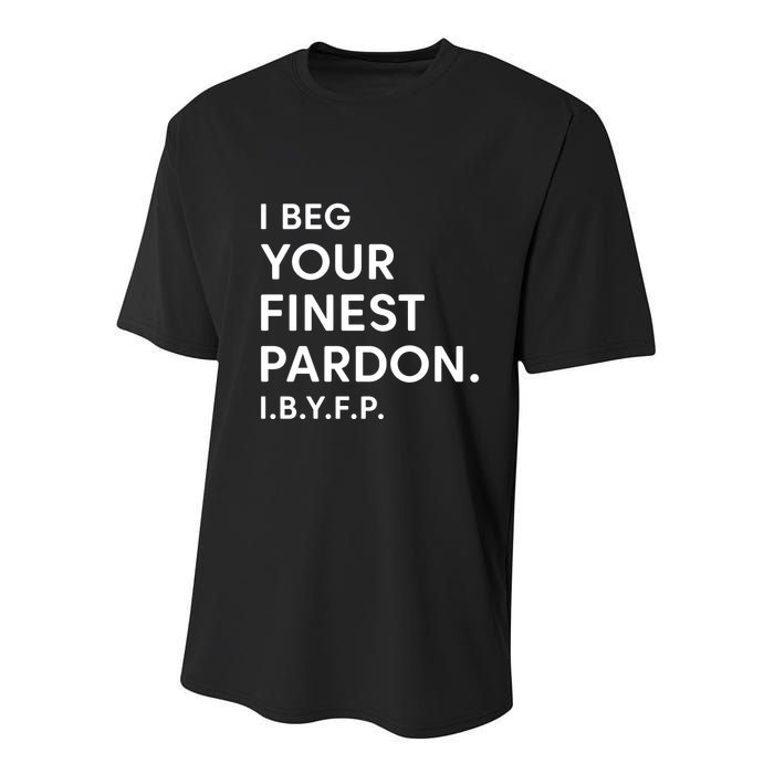 Landon Mauk I Beg Your Finest Pardon I.B.Y.F.P Youth Performance Sprint T-Shirt
