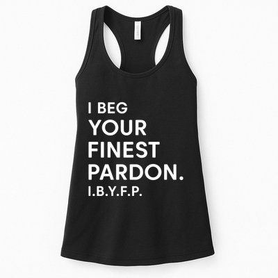 Landon Mauk I Beg Your Finest Pardon I.B.Y.F.P Womens Tank Top