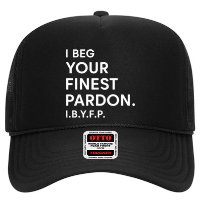 Landon Mauk I Beg Your Finest Pardon I.B.Y.F.P Trucker Hat