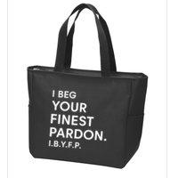 Landon Mauk I Beg Your Finest Pardon I.B.Y.F.P Zip Tote Bag