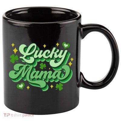 Lucky Mama Irish green St. Patricks Day 11oz C Handle Ceramic Mug