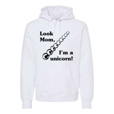 Look Mom I’m A Unicorn Premium Hoodie