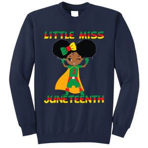 Little Miss Juneteenth Cute Black Girl Melanin Girl Tall Sweatshirt