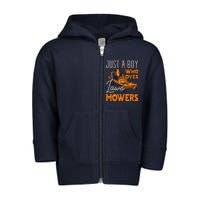 Lawn Mowing Just A Boy Who Loves Mowers Gardener Toddler Zip Fleece Hoodie