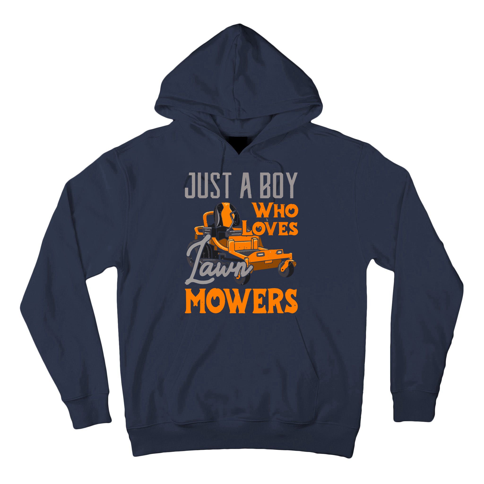 Lawn Mowing Just A Boy Who Loves Mowers Gardener Tall Hoodie