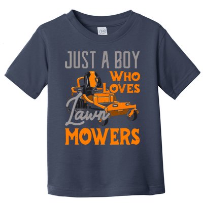 Lawn Mowing Just A Boy Who Loves Mowers Gardener Toddler T-Shirt