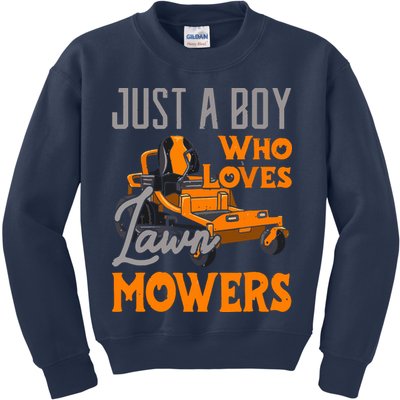 Lawn Mowing Just A Boy Who Loves Mowers Gardener Kids Sweatshirt
