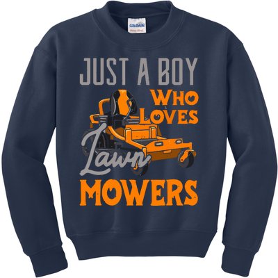 Lawn Mowing Just A Boy Who Loves Mowers Gardener Kids Sweatshirt