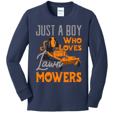 Lawn Mowing Just A Boy Who Loves Mowers Gardener Kids Long Sleeve Shirt