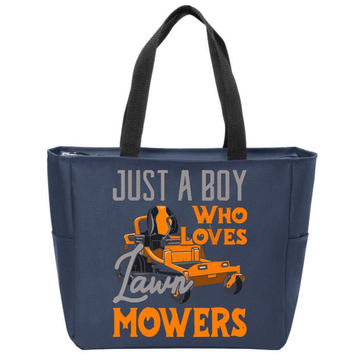 Lawn Mowing Just A Boy Who Loves Mowers Gardener Zip Tote Bag