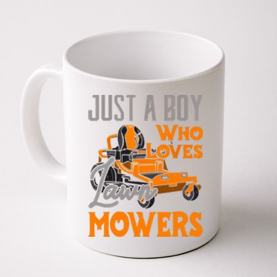 Lawn Mowing Just A Boy Who Loves Mowers Gardener Coffee Mug