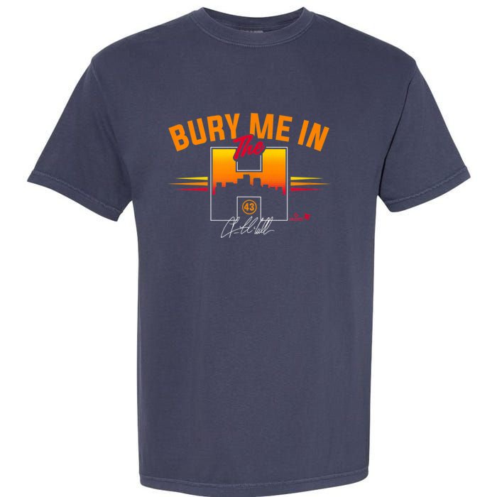 Lance McCullers Jr Bury Me In The Houston Baseball Garment-Dyed Heavyweight T-Shirt