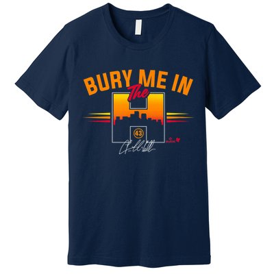 Lance McCullers Jr Bury Me In The Houston Baseball Premium T-Shirt