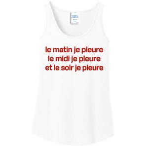 Le Matin Je Pleure Me Midi Je Pleure Et Le Soir Je Pleure Ladies Essential Tank