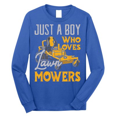 Lawn Mowing Just A Who Loves Mowers Gardener Long Sleeve Shirt