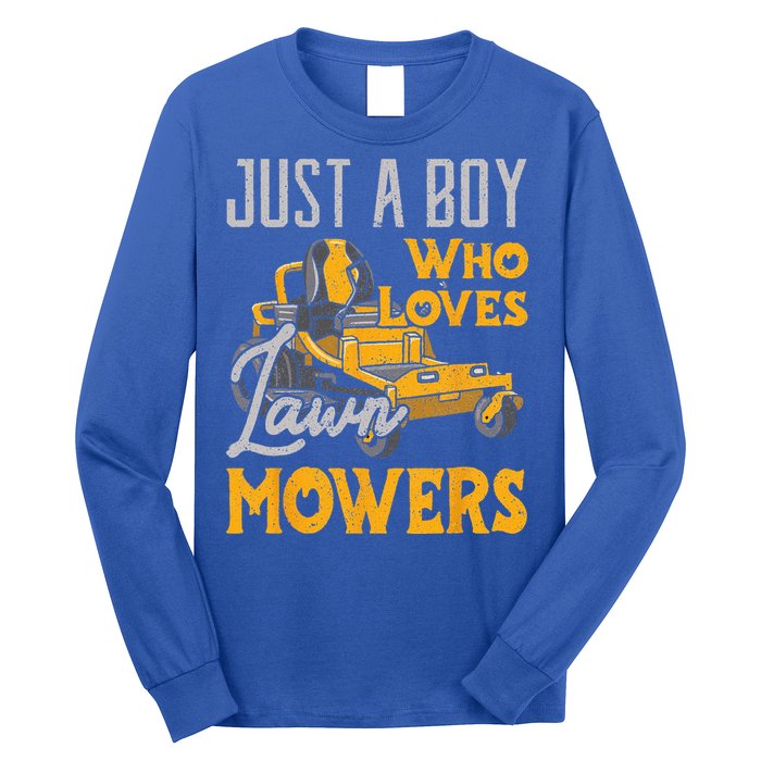Lawn Mowing Just A Who Loves Mowers Gardener Long Sleeve Shirt