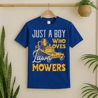 Lawn Mowing Just A Who Loves Mowers Gardener T-Shirt