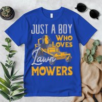 Lawn Mowing Just A Who Loves Mowers Gardener Premium T-Shirt