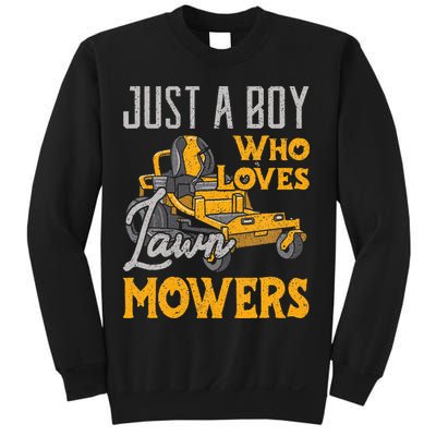 Lawn Mowing Just A Boy Who Loves Mowers Gardener Sweatshirt