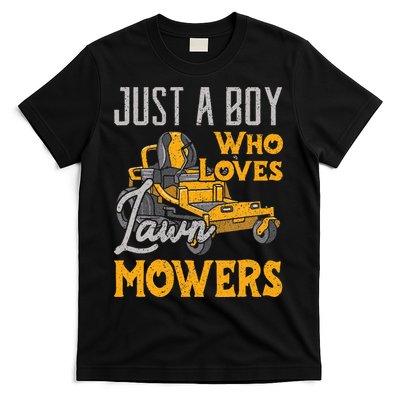Lawn Mowing Just A Boy Who Loves Mowers Gardener T-Shirt