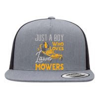 Lawn Mowing Just A Boy Who Loves Mowers Gardener Flat Bill Trucker Hat