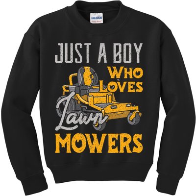 Lawn Mowing Just A Boy Who Loves Mowers Gardener Kids Sweatshirt